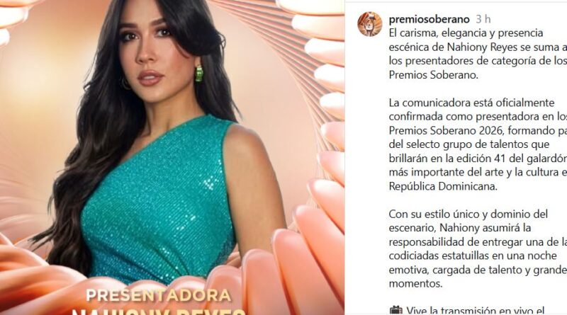 Nahiony Reyes se une como presentadora de Premios Soberano 2026
