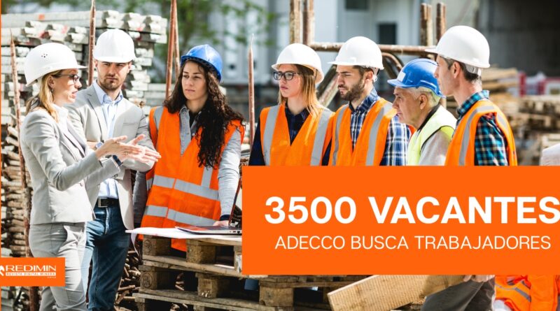 Adecco ofrece 3.500 empleos en minería, logística y administración